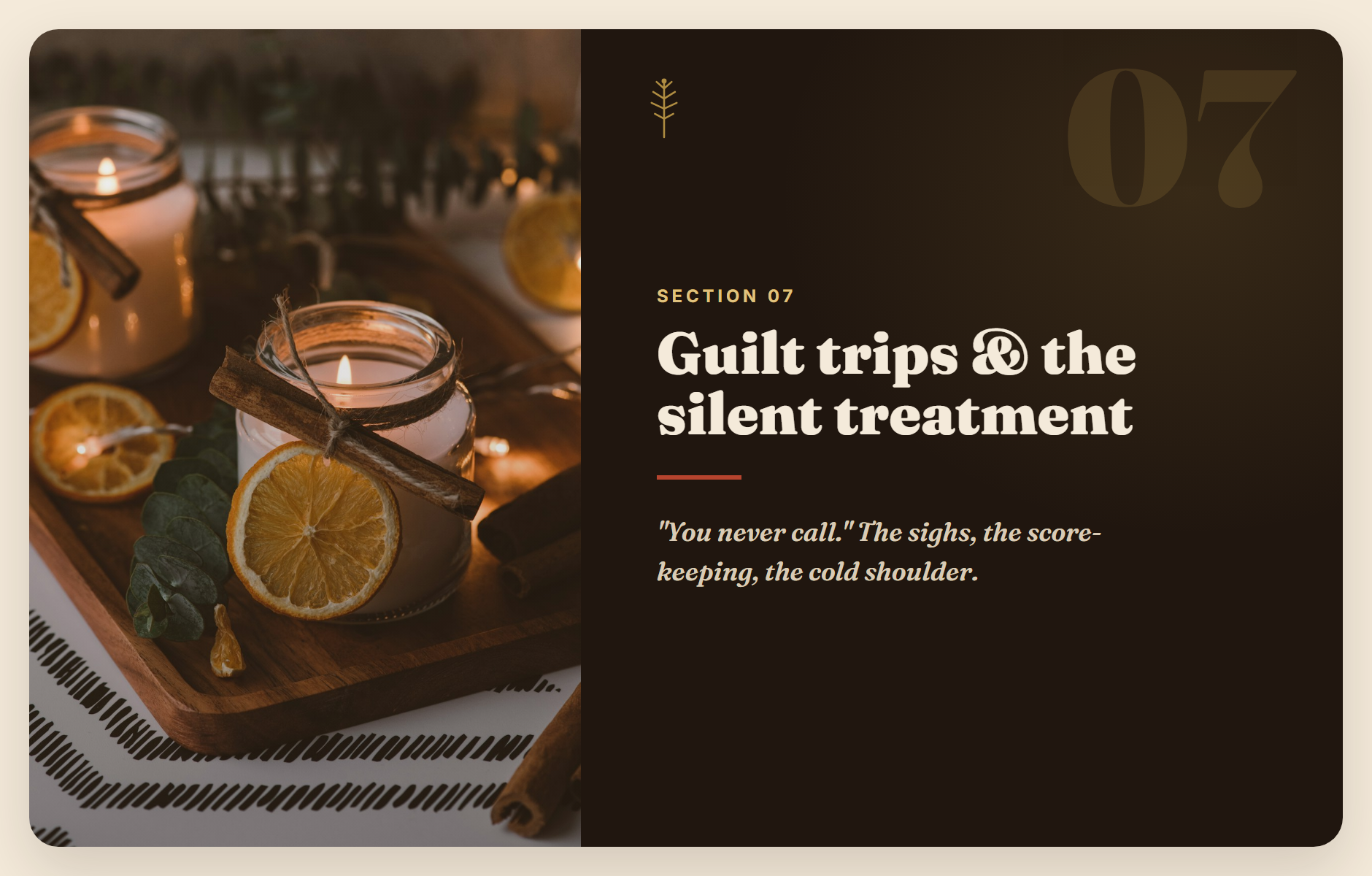 Section 7: guilt trips and the silent treatment